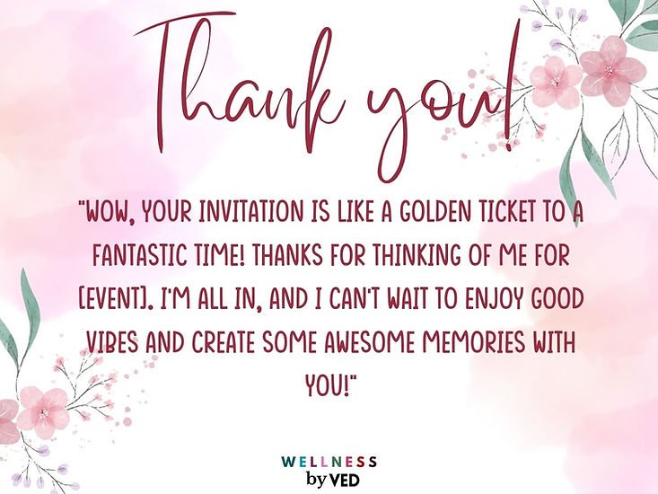 thank you for the invitation