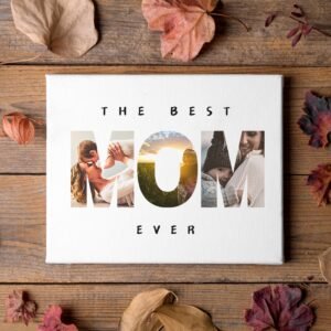 The Best Mom Ever Matte Canvas (Personalized)