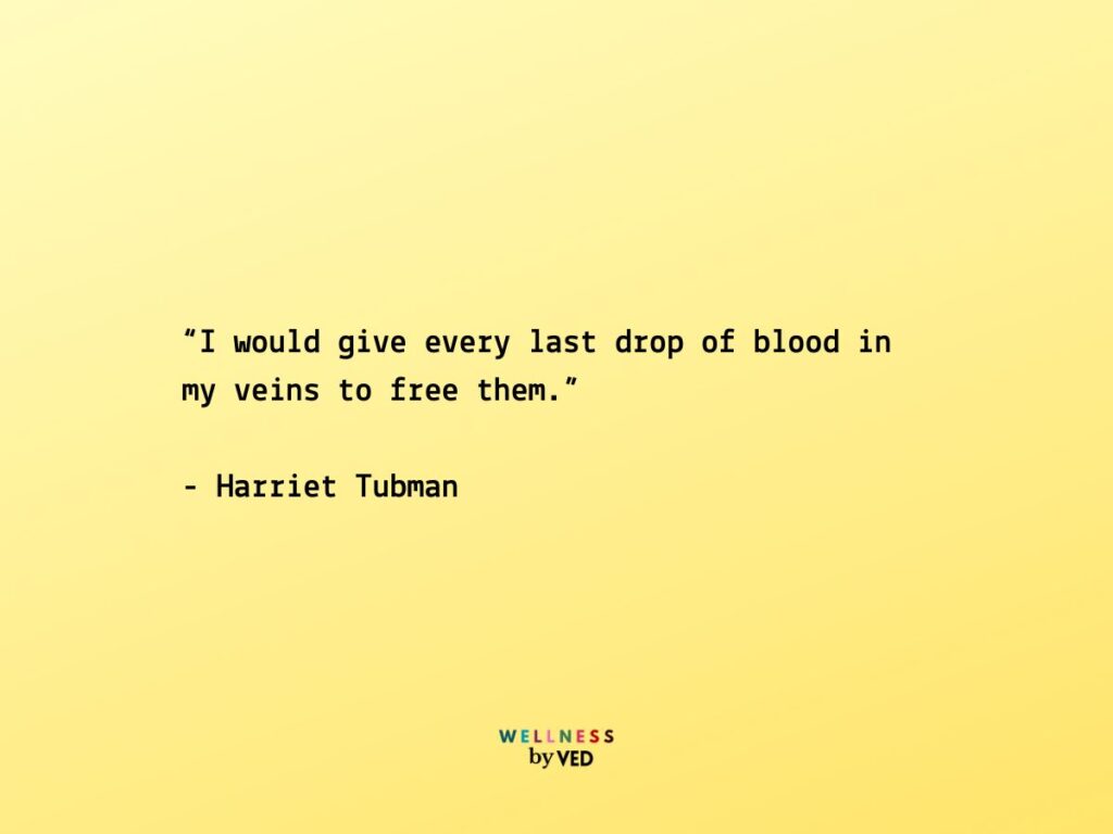 harriet tubman quotes
