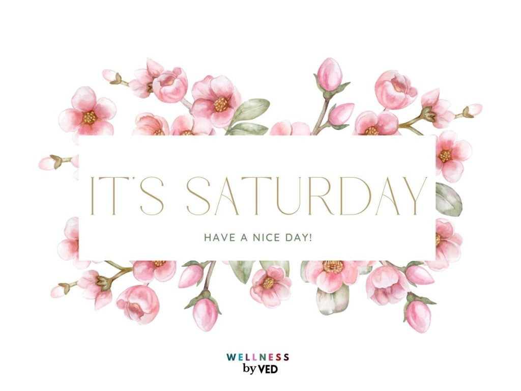 100+ Motivational Happy Saturday Images, Blessings & GIFs! ​