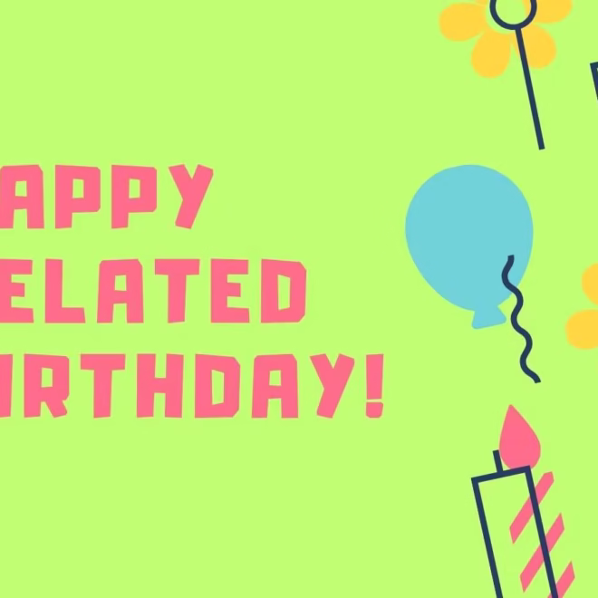 40 Best Happy Belated Birthday Images with Messages