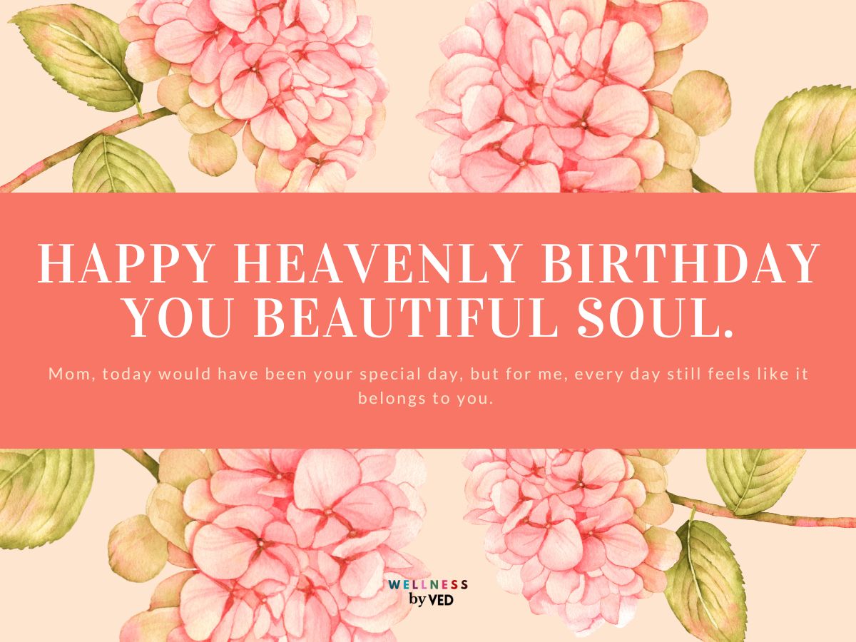 Happy heavenly birthday you beautiful soul with a flower background 