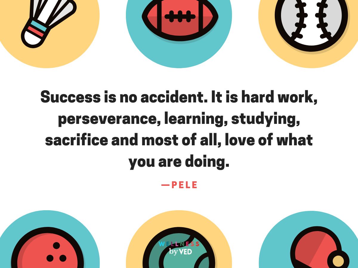 Sports quotes, Success is no accident. It is hard work, perseverance, learning, studying, sacrifice and most of all, love of what you are doing