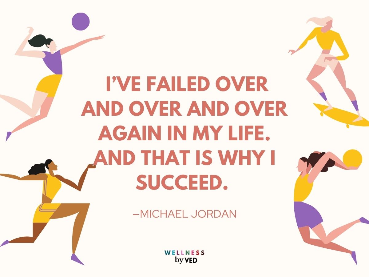 Sports quotes, I’ve failed over and over and over again in my life. And that is why I succeed.