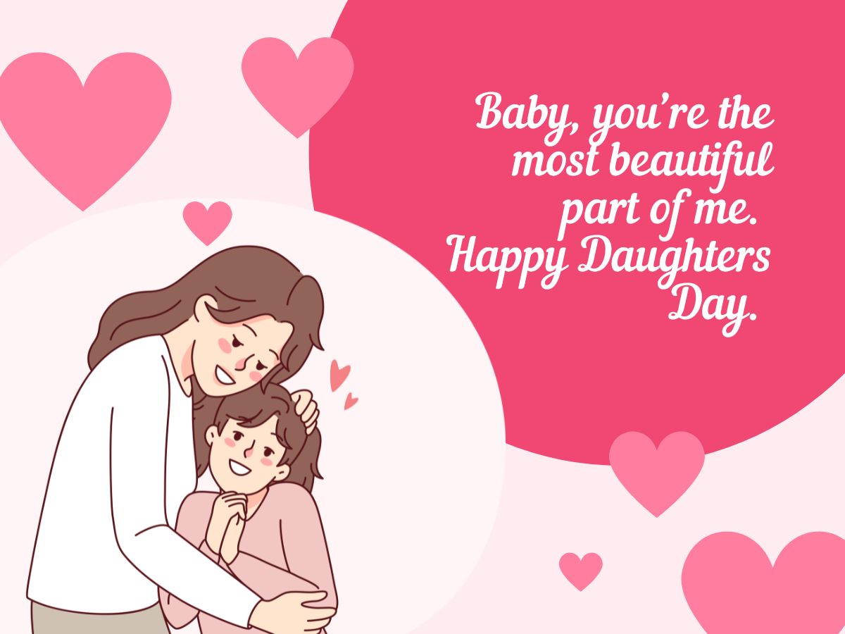 Baby, you’re the most beautiful part of me. Happy Daughters Day. 
