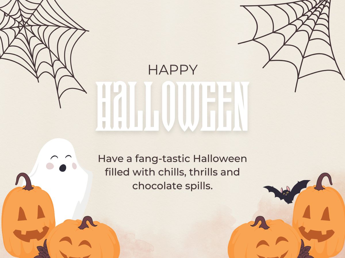 Have a fang-tastic Halloween filled with chills, thrills and chocolate spills.