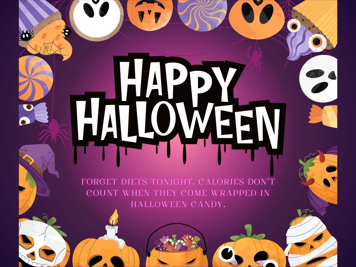 Forget diets tonight, calories don't count when they come wrapped in Halloween candy.